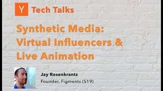 Synthetic Media: Virtual Influencers & Live Animation: Figments (S19) - YC Gaming Tech Talks 2020