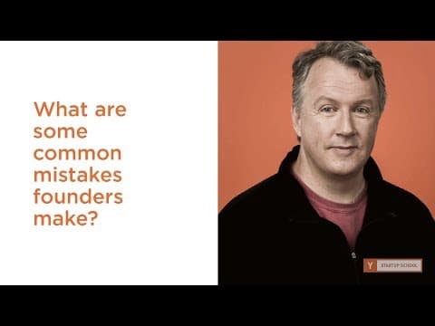 Paul Graham: What are some common mistakes founders make?