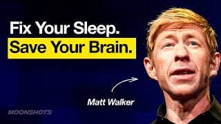 Sleep Scientist: This Is What Poor Sleep Really Does to Your Body and Brain w/ Matt Walker | #167