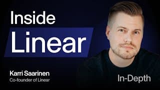 Inside Linear: Why craft and focus still win in product building | Karri Saarinen (Co-founder & CEO)