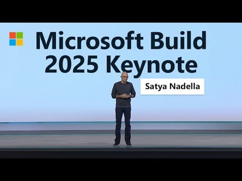 Microsoft Build 2025 | Satya Nadella Opening Keynote