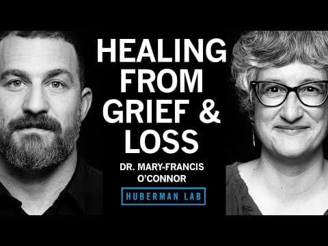 Healing From Grief & Loss | Dr. Mary-Frances O'Connor