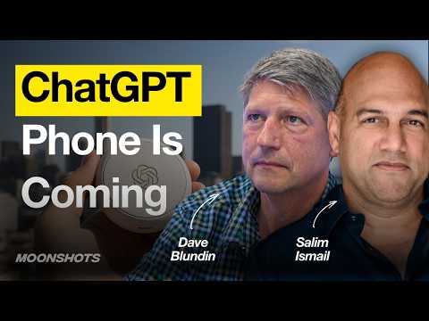 Why OpenAI Paid $6.5 Billion to make the new iPhone & How Google Just Ended Hollywood w/Salim & Dave