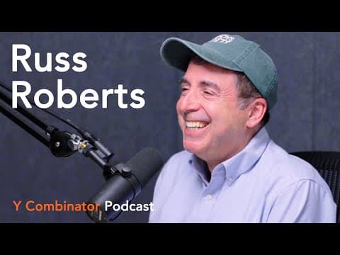 EconTalk Host Russ Roberts on Key Economic Concepts for Founders